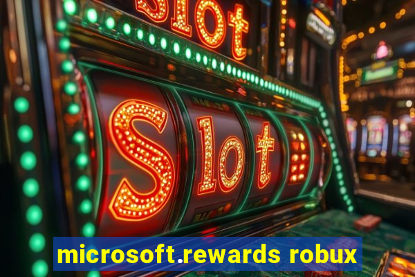 microsoft.rewards robux